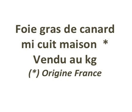 Foie gras de canard mi cuit maison (min 500 gr) - Le Fil Gourmand